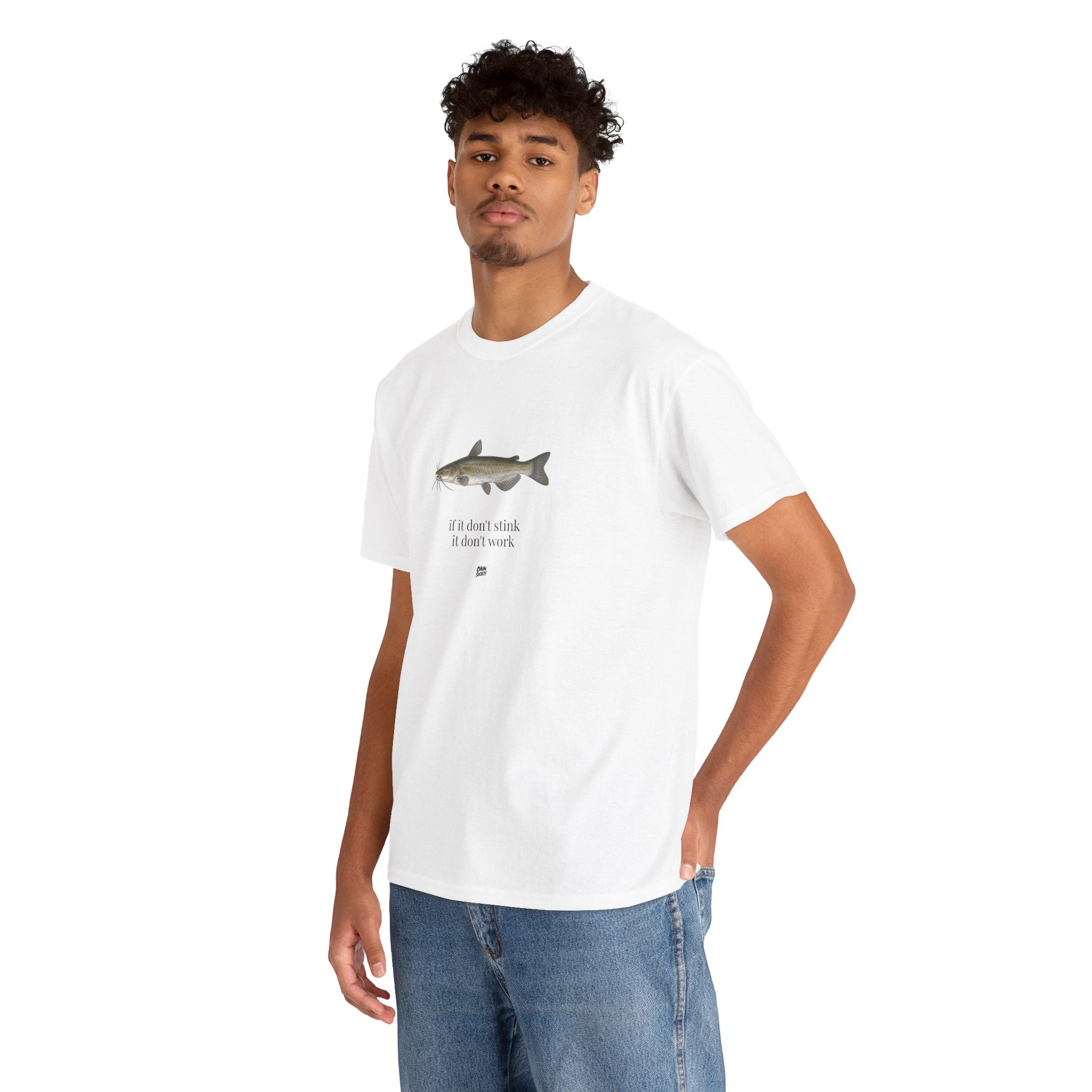 IF IT DON'T STINK IT DON'T WORK SHIRT